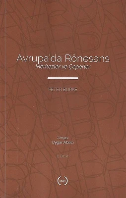 Avrupa'da Rönesans (Merkezler ve Çeperler) Peter Burke Islık Yayınları ürün görseli