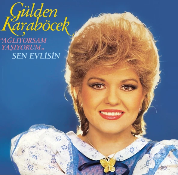 Gülden Karaböcek Ağlıyorsam Yaşıyorum - Plak