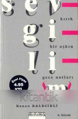 Sevgilim "Kırık Bir Aşkın Gece Notları" / 2007 Yılı 7. Baskısı ürün görseli 1