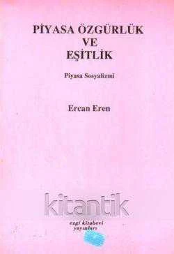 Piyasa Özgürlük ve Eşitlik (Piyasa Sosyalizmi) / 1991 Yılı İlk Baskısı ürün görseli 1