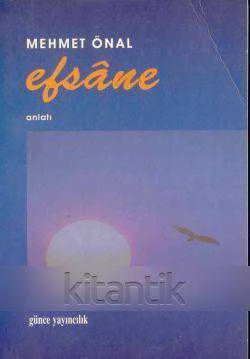Efsane "Anlatı" - 1999 Yılı İlk Baskısı ürün görseli 1