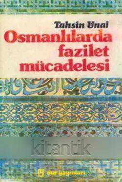 Osmanlılarda Fazilet Mücadelesi / 1981 Yılı İlk Baskısı ürün görseli 1