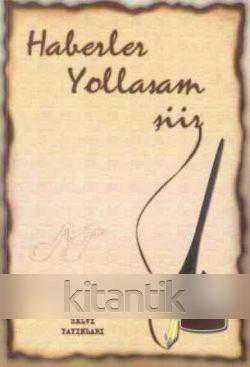 Haberler Yollasam "Şiir" / 2005 Yılı İlk Baskısı ürün görseli 1