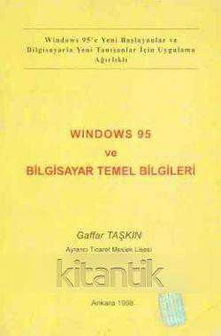 WINDOWS 95'E YENİ BAŞLAYANLAR VE BİLGİSAYARLA YENİ TANIŞANLAR İÇİN UYGULAMA AĞIRLIKLI WİNDOWS 95 VE BİLGİSAYAR TEMEL BİLGİLERİ ürün görseli