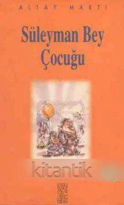 Süleyman Bey Çocuğu / 1998 Yılı İkinci Baskısı ürün görseli 1