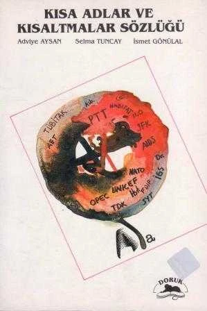 KISA ADLAR VE KISALTMALAR SÖZLÜĞÜ ürün görseli 1