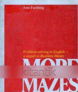 Problem Solving in English A Sequel To Business Mazes / More Mazes (1983 Yılı İlk Baskısı)