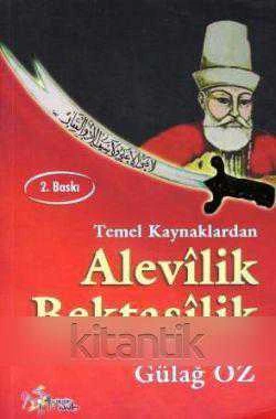 Temel Kaynaklardan Alevilik - Bektaşilik (2013 Yılı İkinci Baskısı) ürün görseli 1