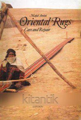 Oriental Rugs: Care and Repair (1984 Yılı Bez Ciltli, Kuşe Kağıda, Renkli, Resimli, İlk Baskısı) ürün görseli 1