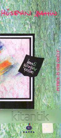 Kendi Yüreğine Yaslan (1994 Yılı İlk Baskısı) / Petrol - İş Şiir Ödülü ürün görseli 1