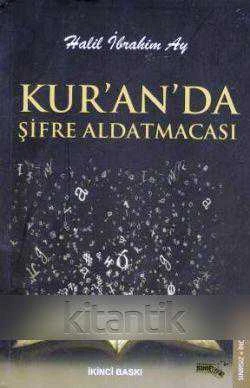 Kur'an'da Şifre Aldatmacası - 2013 Yılı Gözden Geçirilmiş ve Genişletilmiş İkinci Baskısı ürün görseli 1