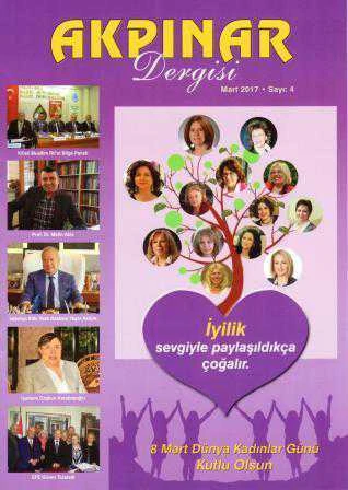 Kilis Akpınar Dergisi / Mart 2017 Sayı: 4 "*8 Mart Dünya Kadınlar Günü Kutlu Olsun *İyilik; Sevgiyle, Paylaştıkça Çoğalır" ürün görseli 1