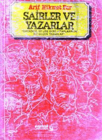 Şairler ve Yazarlar (Ortaokul ve Lise Ders Kitaplarında Adı Geçen Yazarlar) / 1984 Yılı İlk Baskısı ürün görseli 1