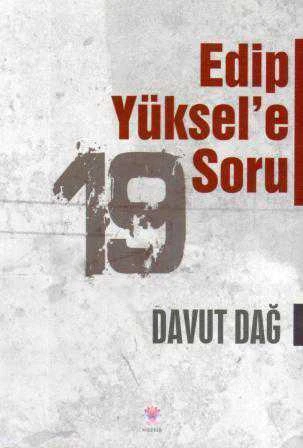 Edip Yüksel'e 19 Soru - 2014 Yılı İlk Baskısı ürün görseli 1