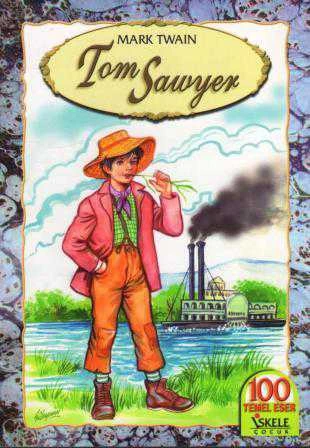 Tom Sawyer (100 Temel Eser) 2016 Yılı İlk Baskısı - F. Deniz Abamor Çevirisi ürün görseli 1