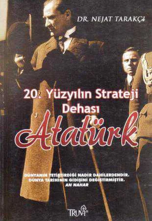 20. Yüzyılın Strateji Dehası Atatürk - 2011 Yılı İlk Baskısı ürün görseli 1