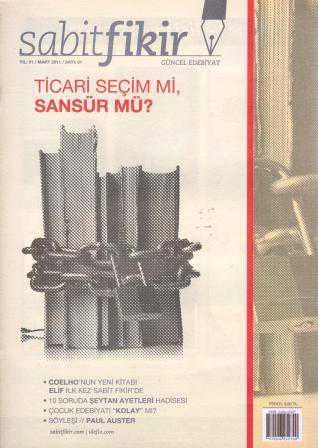 Sabitfikir Güncel Edebiyat Dergisi Mart 2011 Sayı: 1 (Ticari Seçim mi? Sansür mü?) ürün görseli 1