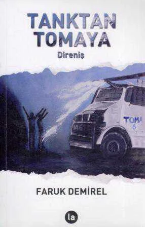 Tanktan Tomaya Direniş - 2014 Yılı İlk Baskısı ürün görseli 1
