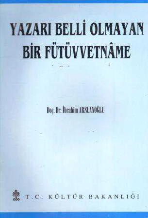 Yazarı Belli Olmayan Bir Fütüvvetname - 1997 Yılı İlk Baskısı ürün görseli 1