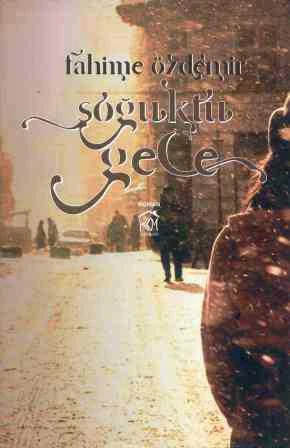 Soğuktu Gece - Roman - 2012 Yılı İlk Baskısı ürün görseli 1