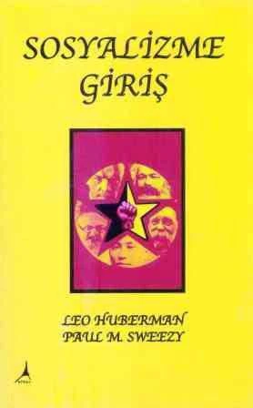 Sosyalizme Giriş - 2014 Yılı İlk Baskısı - Hasan İlhan + Emir Aktan Çevirisi