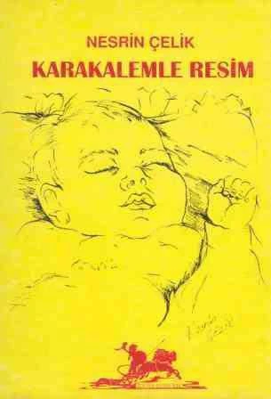 Karakalemle Resim / 1995 Yılı İlk Baskısı