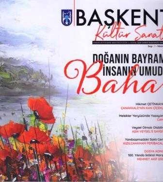 Başkent Kültür Sanat Sayı: 3 Nisan 2021 "Doğanın Bayramı-İnsanın Umudu Bahar" / Veysel Olmak Olabilmek ürün görseli 1
