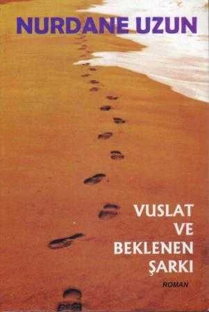 Vuslat ve Beklenen Şarkı / 2009 Yılı İlk Baskısı ürün görseli 1