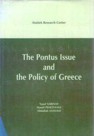 The Pontus Issue and the Policy of Greece - 2000 Yılı Ciltli İlk Baskısı ürün görseli 1