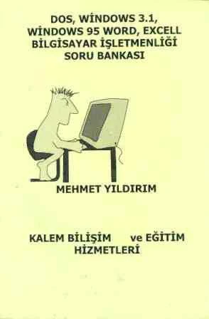 DOS, Wındows 3.1, Wındows 95 Word, Excell Bilgisayar İşletmenliği Soru Bankası ürün görseli