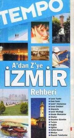A'dan Z'ye İzmir Rehberi "Kuşe Kağıda Renkli Resimli İlk Baskısı" ürün görseli 1