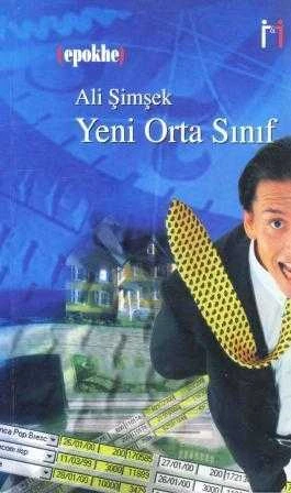 Yeni Orta Sınıf "İmzalı İthaflı" 2005 Yılı İlk Baskısı ürün görseli 1
