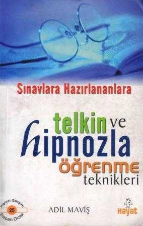 Sınavlara Hazırlananlara Telkin ve Hipnozla Öğrenme Teknikleri / 2002 Yılı İlk Baskısı ürün görseli 1