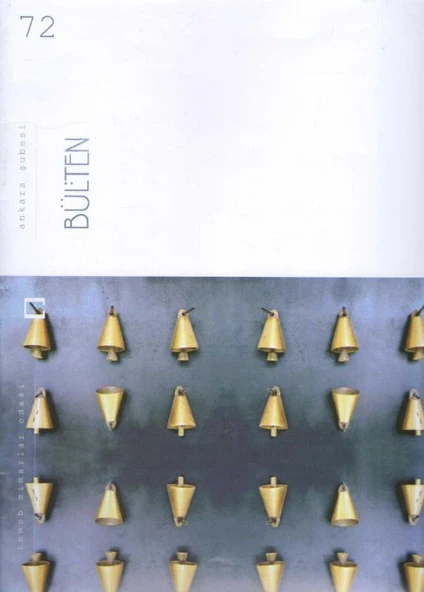 TMMOB Ankara Şubesi Bülten  Temmuz - Ağustos 2009 Sayı: 72