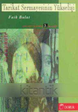 Tarikat Sermayesinin Yükselişi "İslam Ekonomisinin Eleştrisi" / 1997 Yılı İkinci Baskısı ürün görseli 1