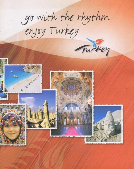 Go With the Rhythm Enjoy Turkey - Ritimle Gidin Türkiye'nin Keyfini Çıkarın - Avrupa Kuşe Kağıda Renkli, Resimli ve Haritalı İngilizce İlk Baskısı ürün görseli 1