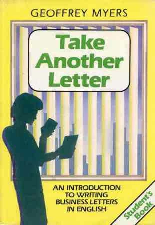 Take Another Letter - An Introduction To Writing Business Letters in English Student's Book (1987 Yılı İlk Baskısı) ürün görseli 1