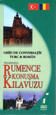 Ghid de Conversatie Turc & Român / Telaffuzlu Romence Konuşma Kılavuzu ürün görseli
