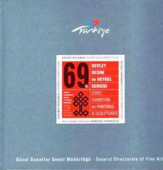 69. Devlet Resim ve Heykel Sergisi / State Exibition on Paintings and Sculptures - Ciltli Prestij İlk Baskısı ürün görseli 1