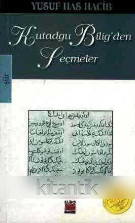 Kutadgu Bilig'den Seçmeler (2007 Yılı Üçüncü Baskısı) ürün görseli 1