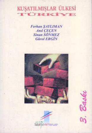 Kuşatılmışlar Ülkesi Türkiye (2004 Yılı Baskısı) ürün görseli 1