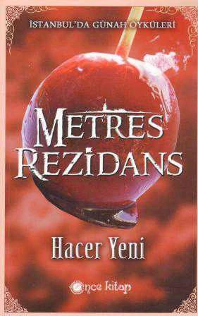 Metres Rezidans - İstanbul'da Günah Öyküleri (2012 Yılı İlk Baskısı) ürün görseli 1