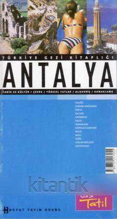 Boyut Yayın Grubu - Türkiye Gezi Kitaplığı - Antalya / Kuşe Kağıda Renkli Resimli, İlk Baskısı ürün görseli 1