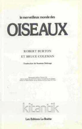 Le Merveilleux Monde Des Oiseaux (1977 Yılı Bez Ciltli, Kuşe Kağıda, Renkli, Resimli, İlk Baskısı) ürün görseli 1