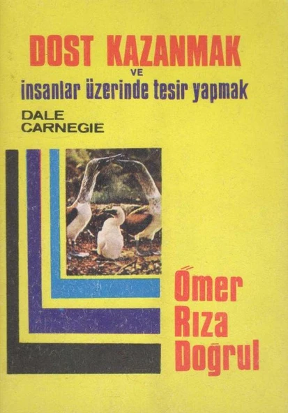 Dost Kazanmak ve İnsanlar Üzerinde Tesir Yapmak - 1983 Yılı İlk Baskısı - Ömer Rıza Doğrul Çevirisi ürün görseli 1