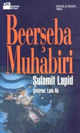 Beerşeba Muhabiri "Ülkeler ve Polisiye / İsrail" / Lale Ak Çevirisi - 1999 Yılı İlk Baskısı ürün görseli 1