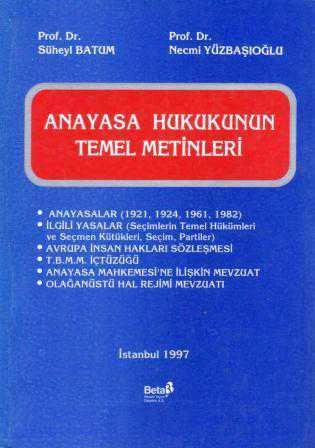 Anayasa Hukukunun Temel Metinleri - 1997 Yıı İkinci Baskısı ürün görseli 1