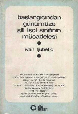 Başlangıcından Günümüze Şili İşçi Sınıfının Mücadelesi / C. Kartal Çevirisi - 1979 Yılı İlk Baskısı ürün görseli 1