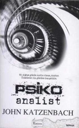 Psiko Analist "50. Doğum Günün Kutlu Olsun, Doktor. Ölümünün İlk Gününe Hoş Geldin" / İpek İbik Çevirisi - 2017 Yılı İlk Baskısı ürün görseli 1