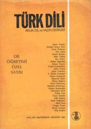 Türk Dili Aylık Dil ve Yazın Dergisi / Dil Öğretimi Özel Sayısı Sayı: 379 - 380 Temmuz - Ağustos 1983 ürün görseli 1